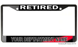 Retired Firefighter License Plate Frame - Personalized w Dept Name