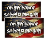 On My Honor So Help Me God Distressed American Flag Decal Pack of 4