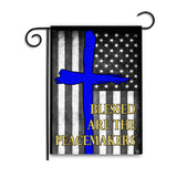 Double Sided Thin Blue Line Blessed Are the Peacekeepers Cross Law Enforcement Garden Flag