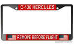 C-130 Hercules Remove Before Flight License Plate Frame