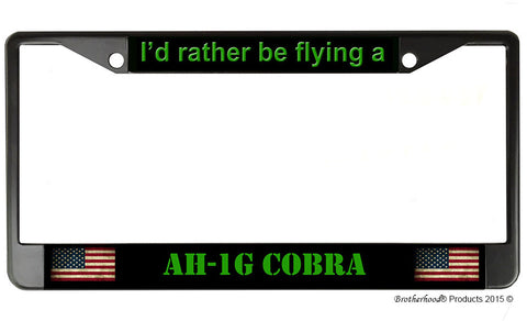 I'd Rather Be Flying A AH-1G Cobra License Plate Frame