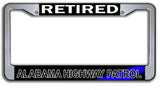 Retired Alabama Highway Patrol License Plate Frame Chrome or Black