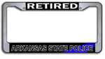 Retired Arkansas State Police License Plate Frame Chrome or Black