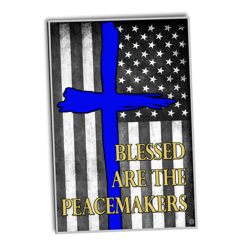 Blessed Are The Peacemakers Thin Blue Line Flag Law Enforcement Poster 24x36 or 11x17