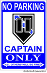 No Parking Captain Only 8x12 Metal Sign