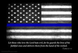 Thin Blue Line Flag Psalms 97:10 8x12 Metal Sign
