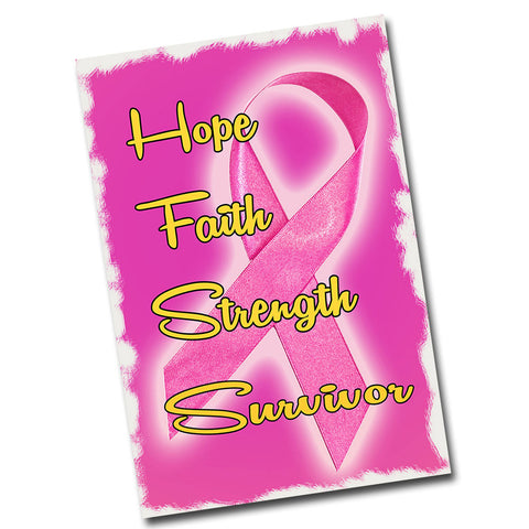 Hope Faith Strength Survivor Breast Cancer Awareness 12" x 8" Sign