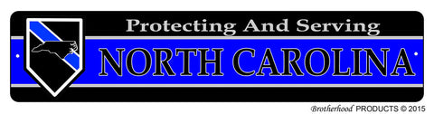 Protecting & Serving North Carolina Street Sign