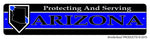 Protecting & Serving Arizona Street Sign